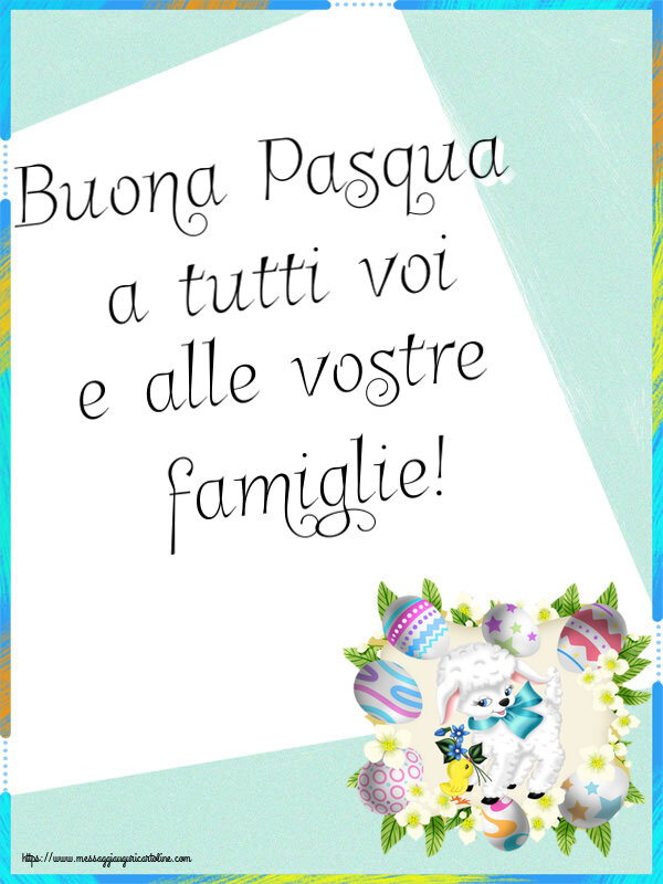 Buona Pasqua a tutti voi e alle vostre famiglie! ~ uova, agnello e fiori