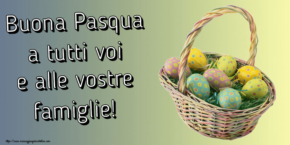 Cartoline di Pasqua con uova - Buona Pasqua a tutti voi e alle vostre famiglie!