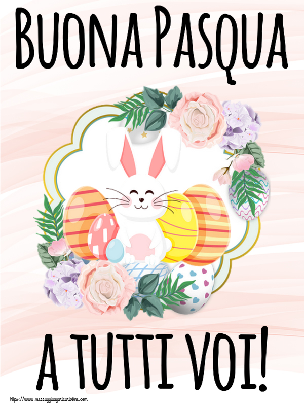 Cartoline di Pasqua - Buona Pasqua a tutti voi!