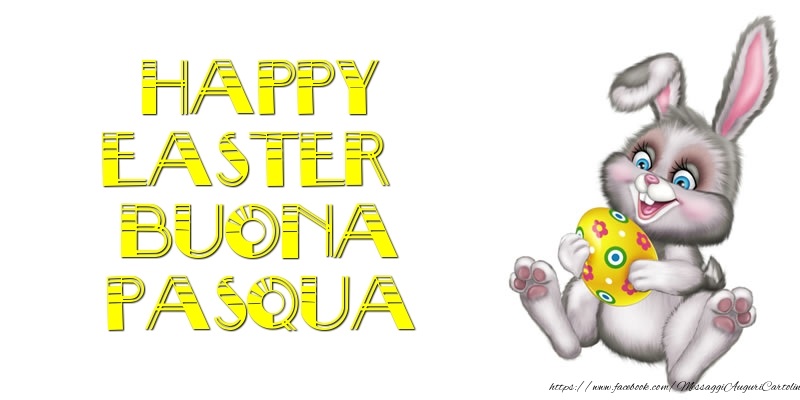 Cartoline di Pasqua - Happy Easter, Buona Pasqua - messaggiauguricartoline.com