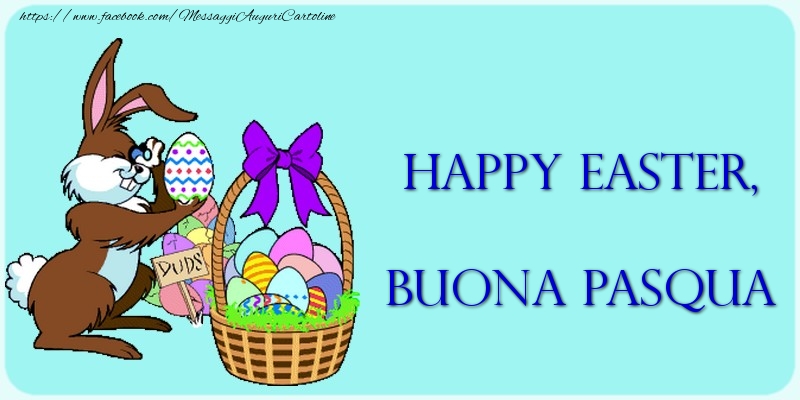 Cartoline di Pasqua - Happy Easter, Buona Pasqua - messaggiauguricartoline.com