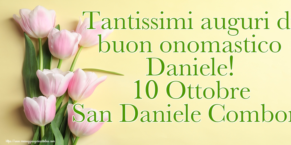 Cartoline per la San Daniele Comboni - Tantissimi auguri di buon onomastico Daniele! 10 Ottobre San Daniele Comboni - messaggiauguricartoline.com