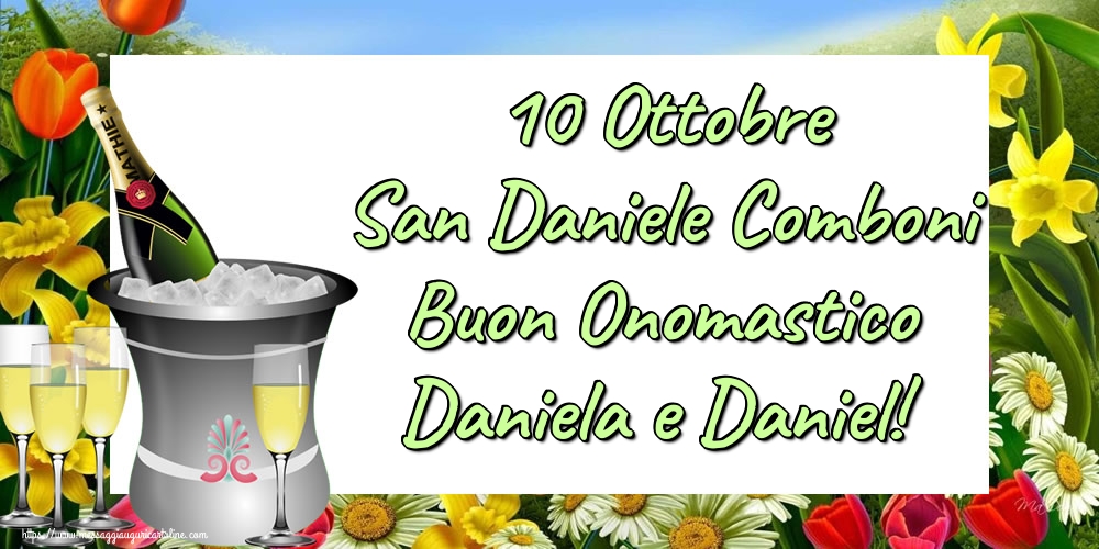 Cartoline per la San Daniele Comboni - 10 Ottobre San Daniele Comboni Buon Onomastico Daniela e Daniel! - messaggiauguricartoline.com