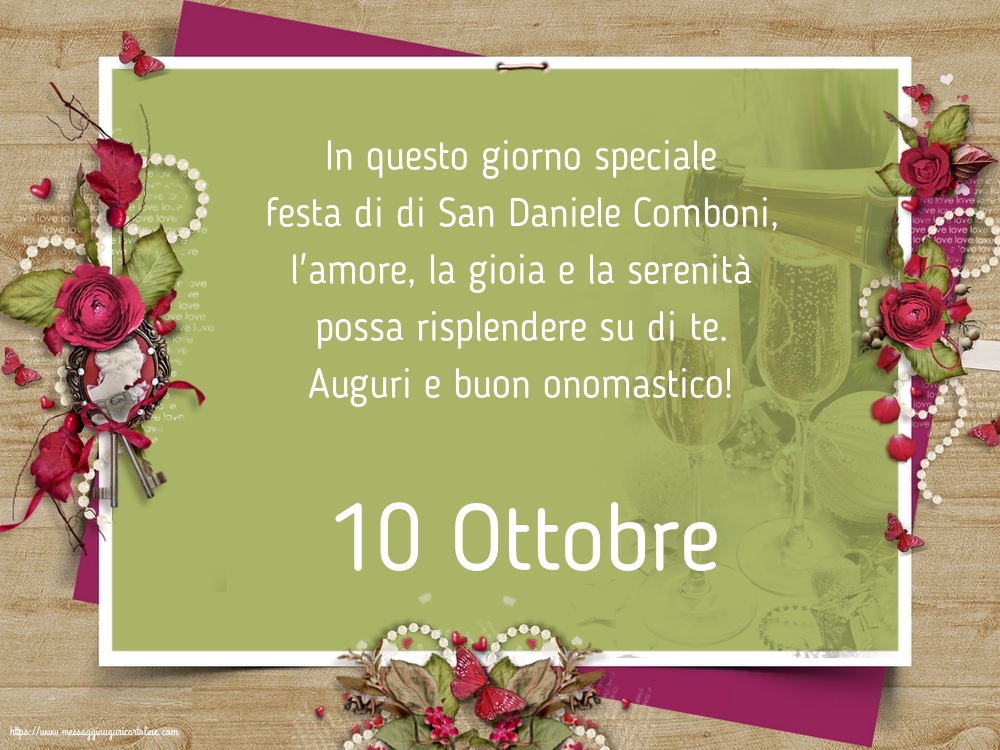 San Daniele Comboni 10 Ottobre - 10 Ottobre Auguri e buon onomastico!
