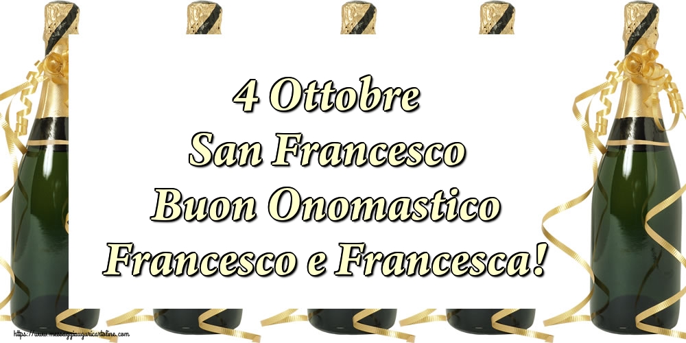 Cartoline di San Francesco - 4 Ottobre San Francesco Buon Onomastico Francesco e Francesca! - messaggiauguricartoline.com