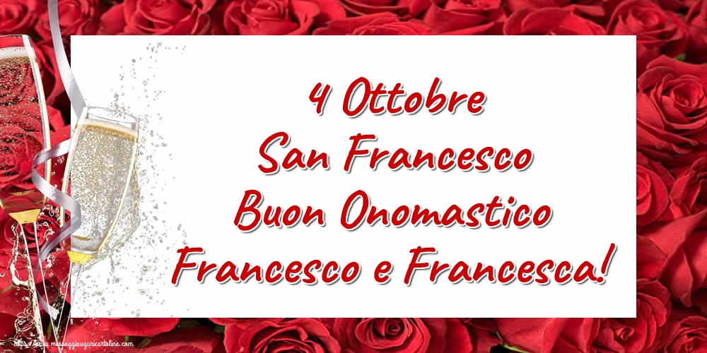 Cartoline di San Francesco - 4 Ottobre San Francesco Buon Onomastico Francesco e Francesca! - messaggiauguricartoline.com