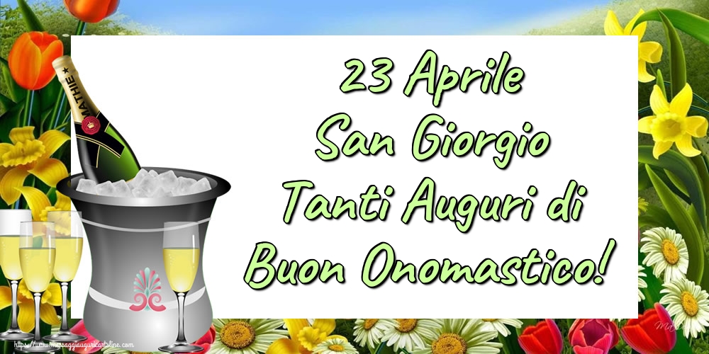 Cartoline di San Giorgio - 23 Aprile San Giorgio Tanti Auguri di Buon Onomastico! - messaggiauguricartoline.com