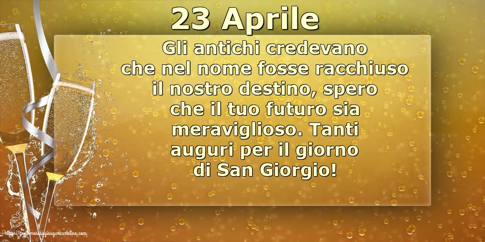 Cartoline di San Giorgio - 23 Aprile - 23 Aprile - Tanti auguri per il giorno di San Giorgio! - messaggiauguricartoline.com