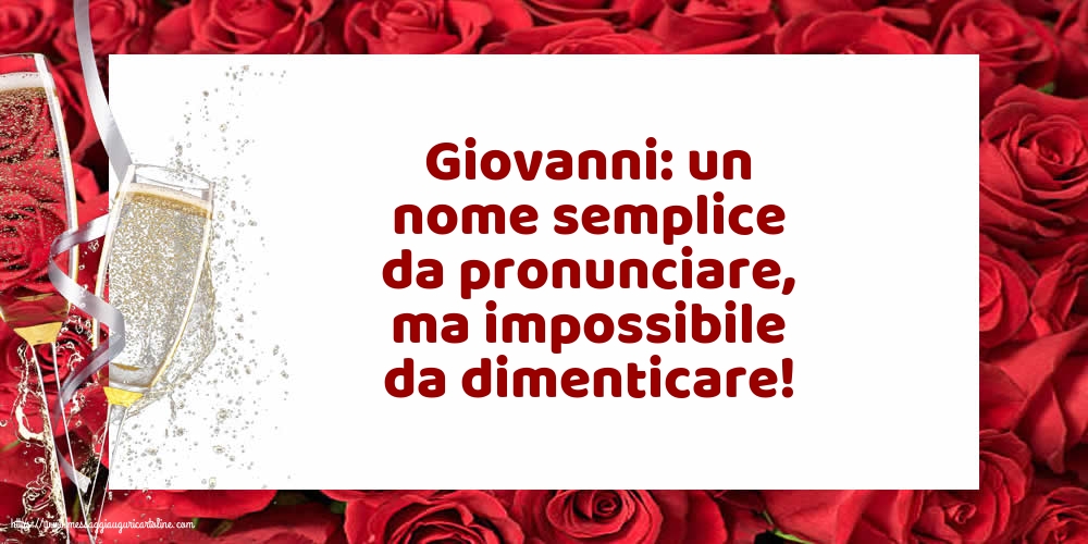Cartoline di San Giovanni - Giovanni: un nome semplice da pronunciare - messaggiauguricartoline.com