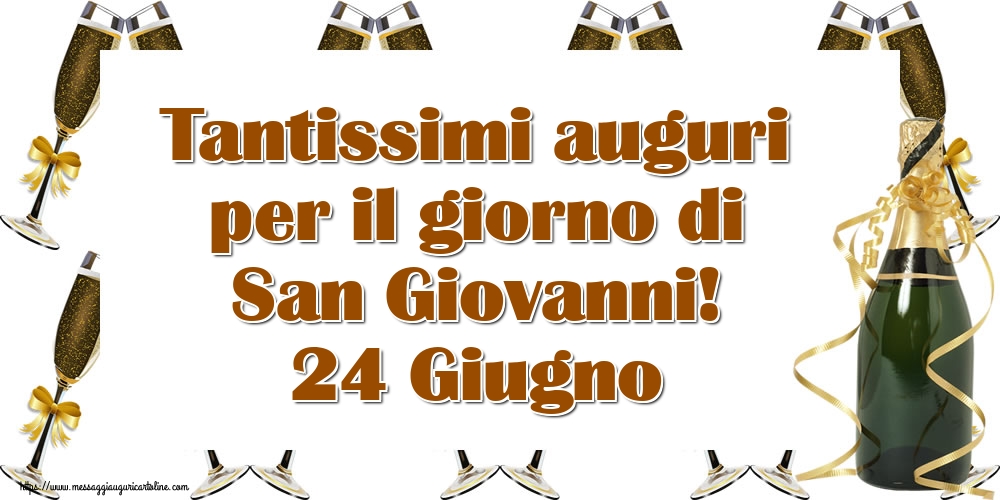 Cartoline per la San Giovanni Battista - Tantissimi auguri per il giorno di San Giovanni! 24 Giugno - messaggiauguricartoline.com