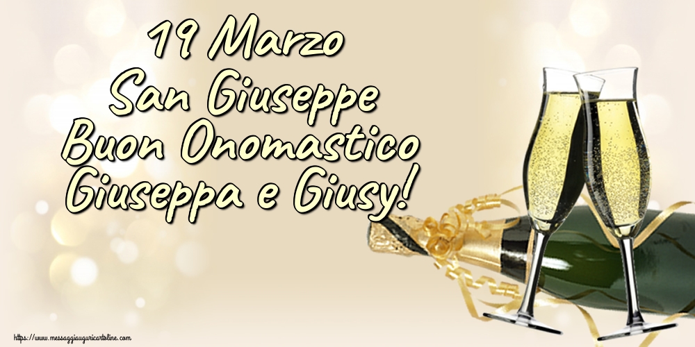 Cartoline di San Giuseppe - 19 Marzo San Giuseppe Buon Onomastico Giuseppa e Giusy! - messaggiauguricartoline.com