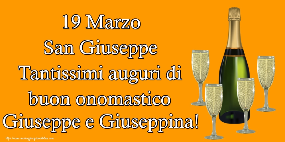 Cartoline di San Giuseppe - 19 Marzo San Giuseppe Tantissimi auguri di buon onomastico Giuseppe e Giuseppina! - messaggiauguricartoline.com