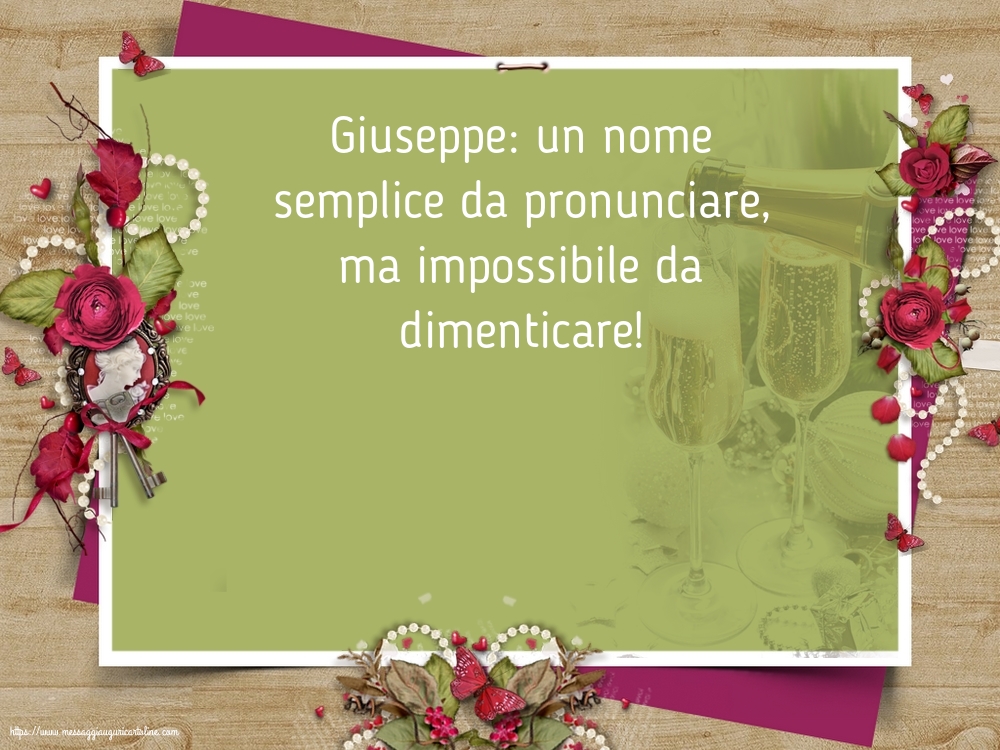 Cartoline di San Giuseppe - Giuseppe: un nome semplice da pronunciare - messaggiauguricartoline.com