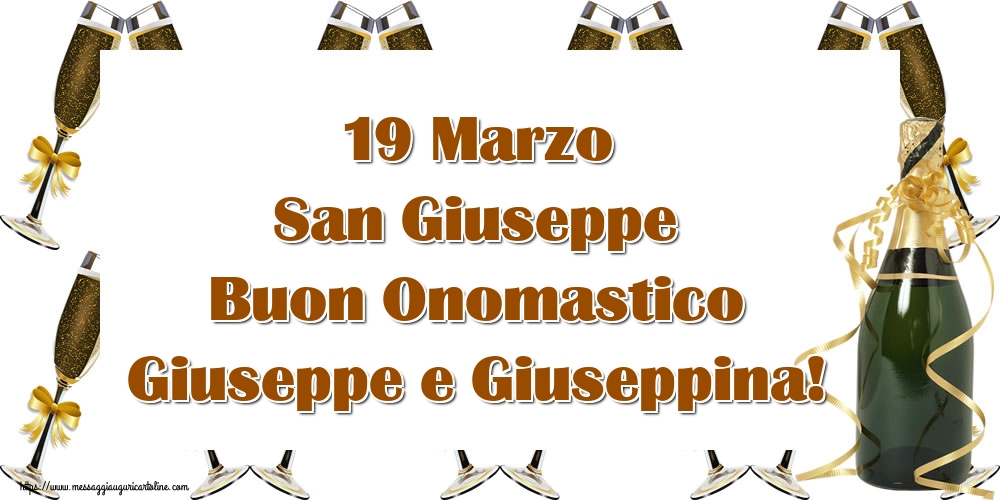 19 Marzo San Giuseppe Buon Onomastico Giuseppe e Giuseppina!