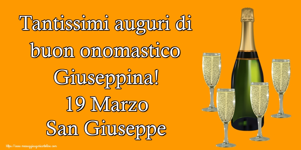 Cartoline di San Giuseppe - Tantissimi auguri di buon onomastico Giuseppina! 19 Marzo San Giuseppe - messaggiauguricartoline.com