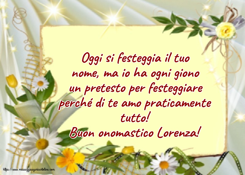 Cartoline di San Lorenzo - Buon onomastico Lorenza! - messaggiauguricartoline.com