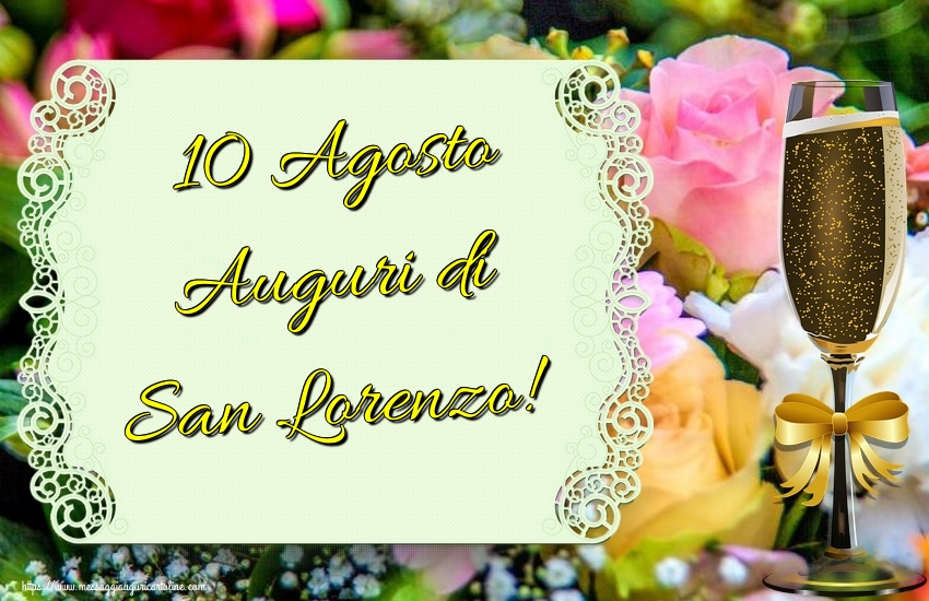 10 Agosto Auguri di San Lorenzo!