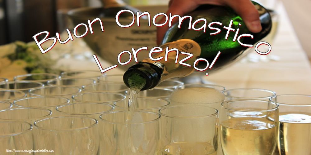 Cartoline di San Lorenzo - Buon Onomastico Lorenzo! - messaggiauguricartoline.com