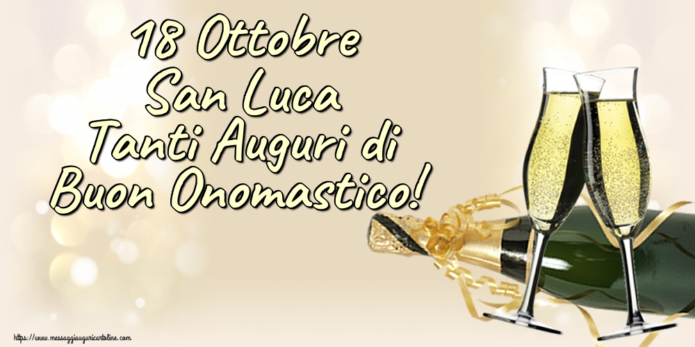 Cartoline di  San Luca - 18 Ottobre San Luca Tanti Auguri di Buon Onomastico! - messaggiauguricartoline.com