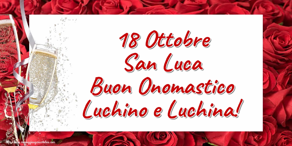 Cartoline di  San Luca - 18 Ottobre San Luca Buon Onomastico Luchino e Luchina! - messaggiauguricartoline.com