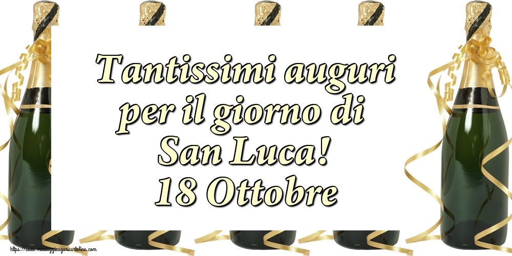 Tantissimi auguri per il giorno di San Luca! 18 Ottobre