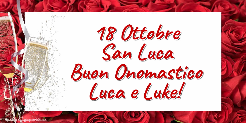 Cartoline di  San Luca - 18 Ottobre San Luca Buon Onomastico Luca e Luke! - messaggiauguricartoline.com
