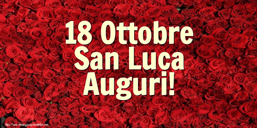 Cartoline di  San Luca - 18 Ottobre San Luca Auguri! - messaggiauguricartoline.com