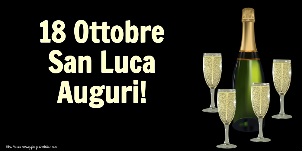 18 Ottobre San Luca Auguri!