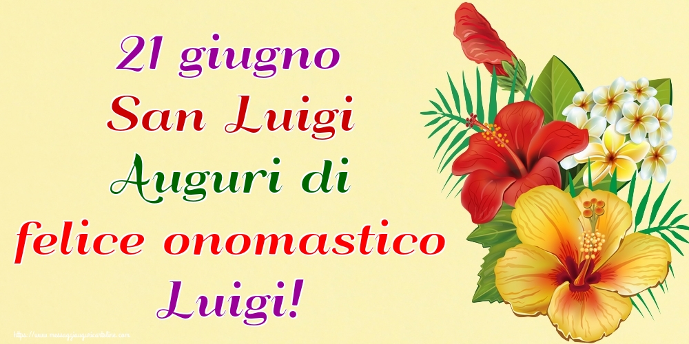 Cartoline per la San Luigi - 21 giugno San Luigi Auguri di felice onomastico Luigi! - messaggiauguricartoline.com