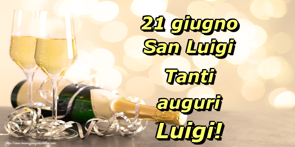 Cartoline per la San Luigi - 21 giugno San Luigi Tanti auguri Luigi! - messaggiauguricartoline.com