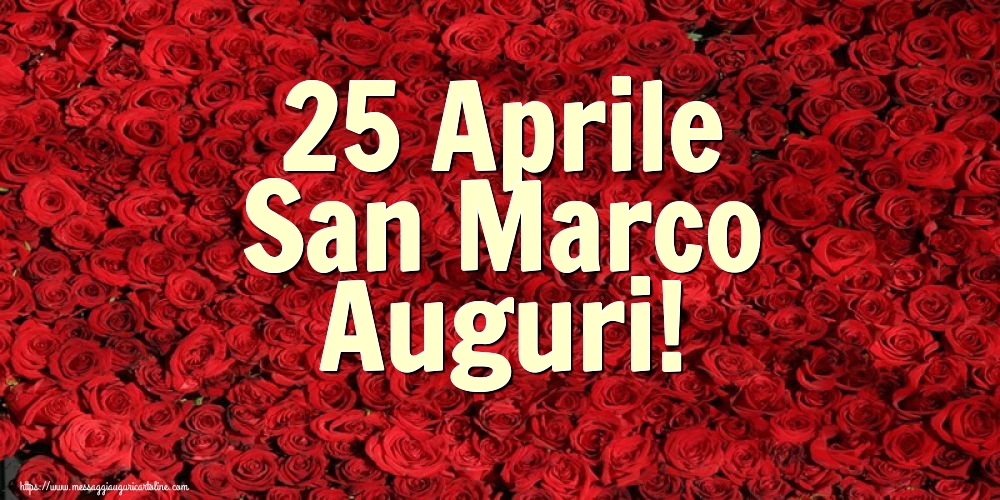 Cartoline di San Marco - 25 Aprile San Marco Auguri! - messaggiauguricartoline.com