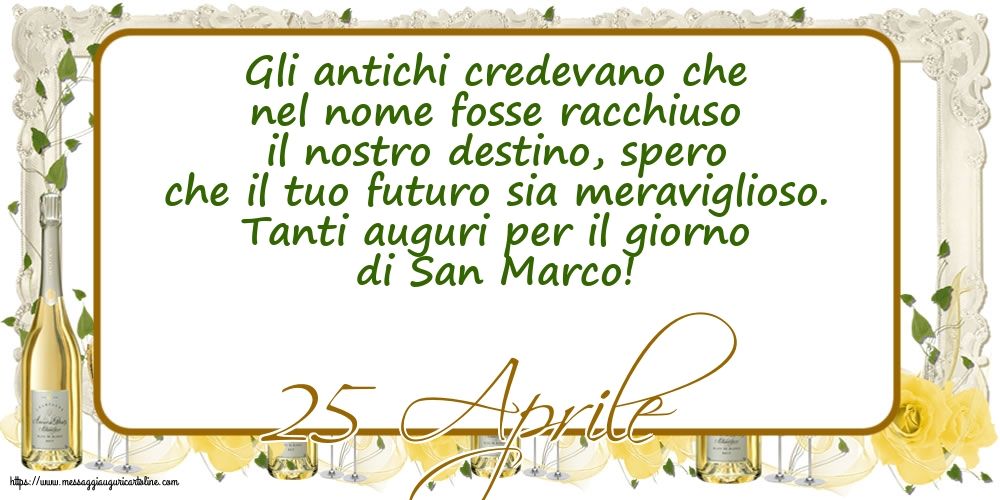 Cartoline di San Marco - 25 Aprile - 25 Aprile - Tanti auguri per il giorno di San Marco! - messaggiauguricartoline.com
