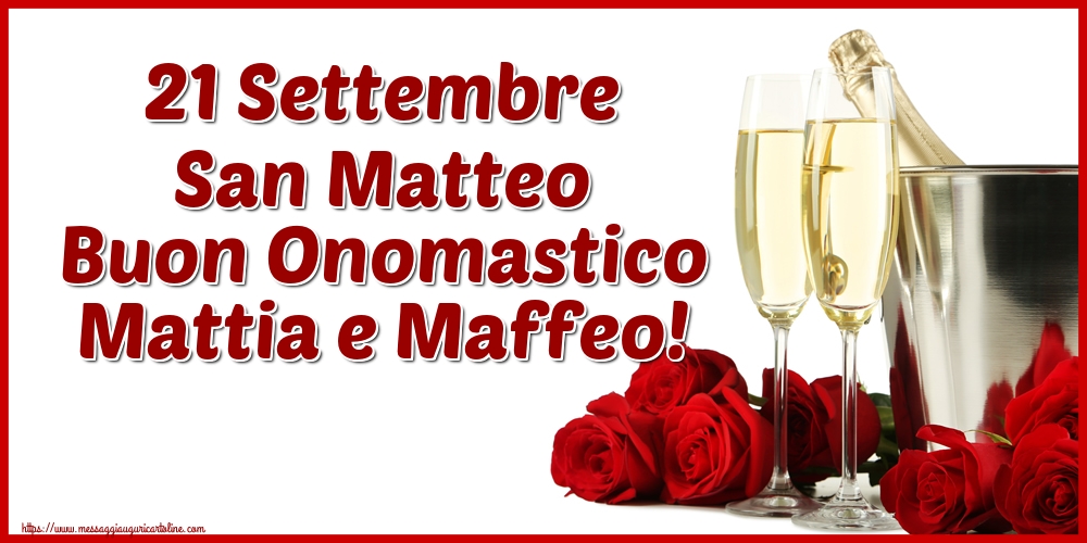 Cartoline di San Matteo - 21 Settembre San Matteo Buon Onomastico Mattia e Maffeo!