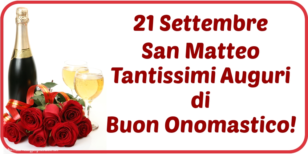 Cartoline di San Matteo - 21 Settembre San Matteo Tantissimi Auguri di Buon Onomastico! - messaggiauguricartoline.com
