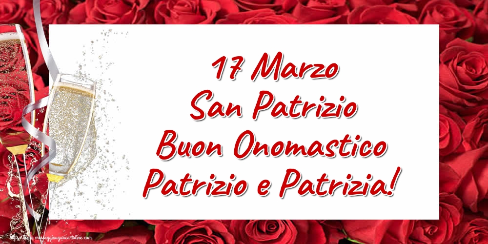 Cartoline di San Patrizio - 17 Marzo San Patrizio Buon Onomastico Patrizio e Patrizia! - messaggiauguricartoline.com