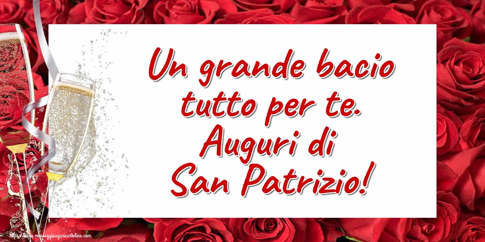Cartoline di San Patrizio - Un grande bacio tutto per te. Auguri di San Patrizio! - messaggiauguricartoline.com