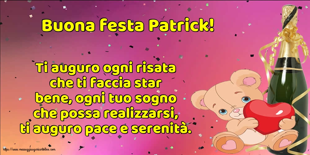 Buona festa Patrick!