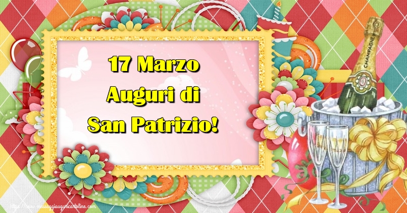 Cartoline di San Patrizio - 17 Marzo Auguri di San Patrizio!