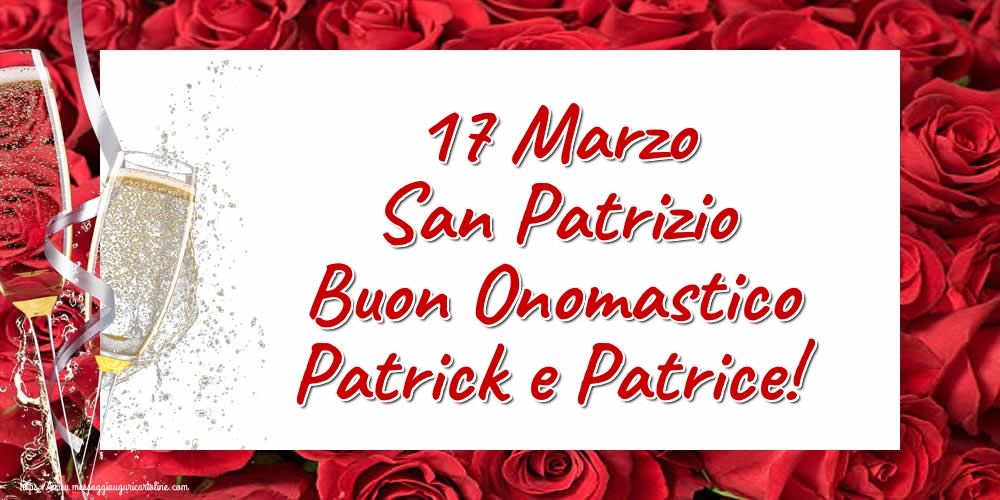 Cartoline di San Patrizio - 17 Marzo San Patrizio Buon Onomastico Patrick e Patrice!