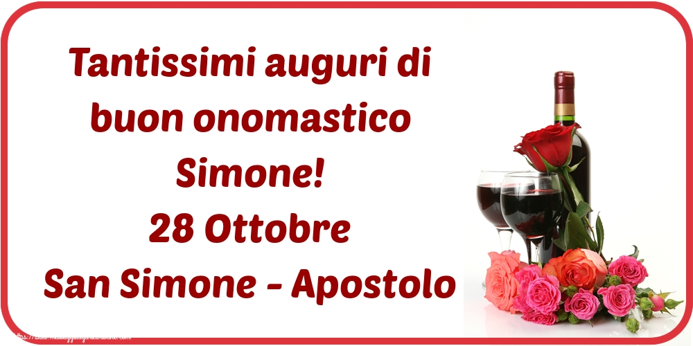 Cartoline per la San Simone - Tantissimi auguri di buon onomastico Simone! 28 Ottobre San Simone - Apostolo - messaggiauguricartoline.com