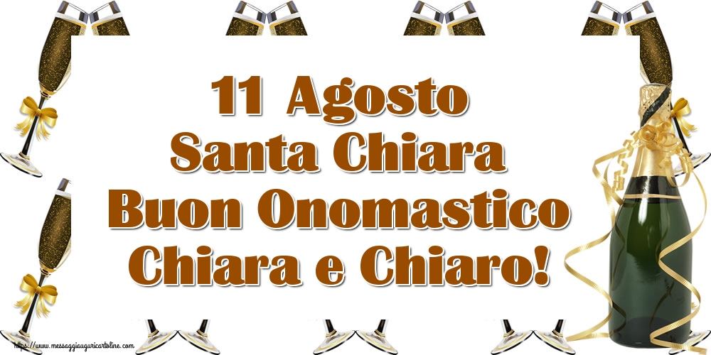 Cartoline di Santa Chiara - 11 Agosto Santa Chiara Buon Onomastico Chiara e Chiaro! - messaggiauguricartoline.com