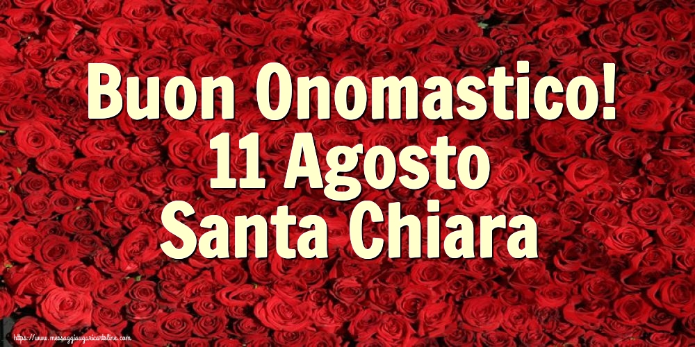 Cartoline di Santa Chiara - Buon Onomastico! 11 Agosto Santa Chiara - messaggiauguricartoline.com