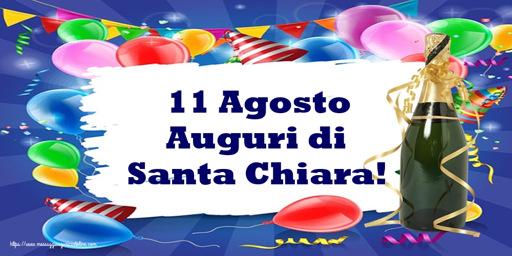 Cartoline di Santa Chiara - 11 Agosto Auguri di Santa Chiara! - messaggiauguricartoline.com