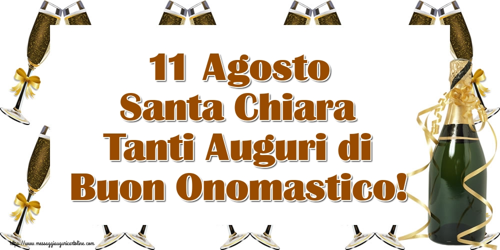 Cartoline di Santa Chiara - 11 Agosto Santa Chiara Tanti Auguri di Buon Onomastico! - messaggiauguricartoline.com