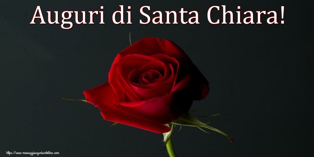Auguri di Santa Chiara!
