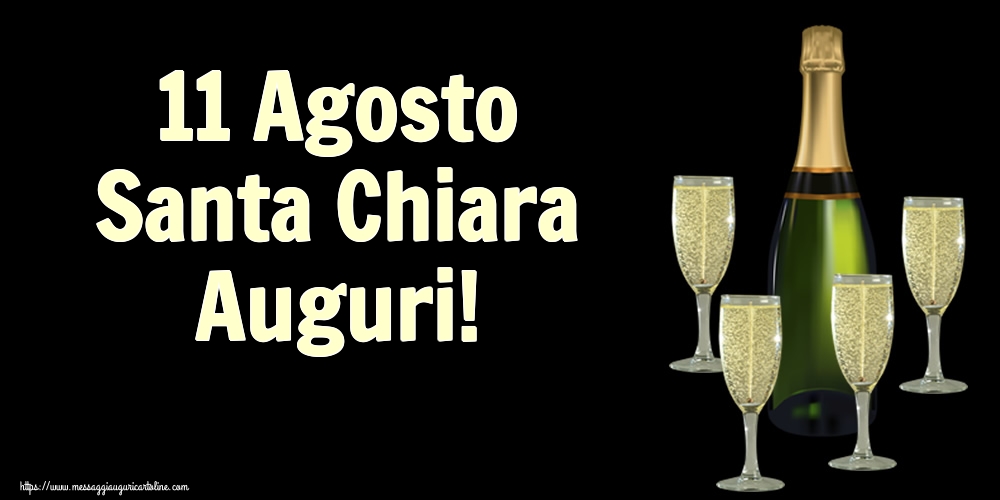 Cartoline di Santa Chiara - 11 Agosto Santa Chiara Auguri! - messaggiauguricartoline.com