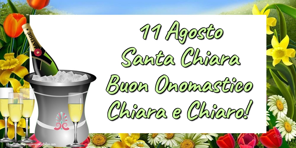 Cartoline di Santa Chiara - 11 Agosto Santa Chiara Buon Onomastico Chiara e Chiaro! - messaggiauguricartoline.com