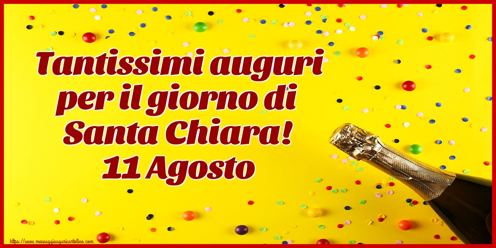 Cartoline di Santa Chiara - Tantissimi auguri per il giorno di Santa Chiara! 11 Agosto - messaggiauguricartoline.com