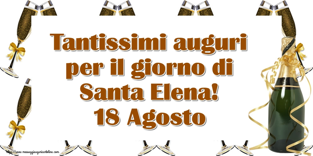 Cartoline di Santa Elena - Tantissimi auguri per il giorno di Santa Elena! 18 Agosto - messaggiauguricartoline.com