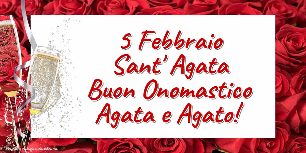 Cartoline di Sant' Agata - 5 Febbraio Sant' Agata Buon Onomastico Agata e Agato! - messaggiauguricartoline.com